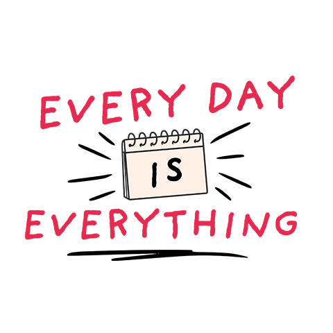Every day is everything logo